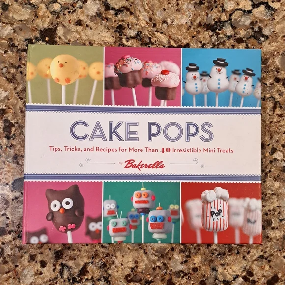 Cake Pops: Tips, Tricks, and Recipes for More Than 40 Irresistible Mini Treats - Picture 2 of 6